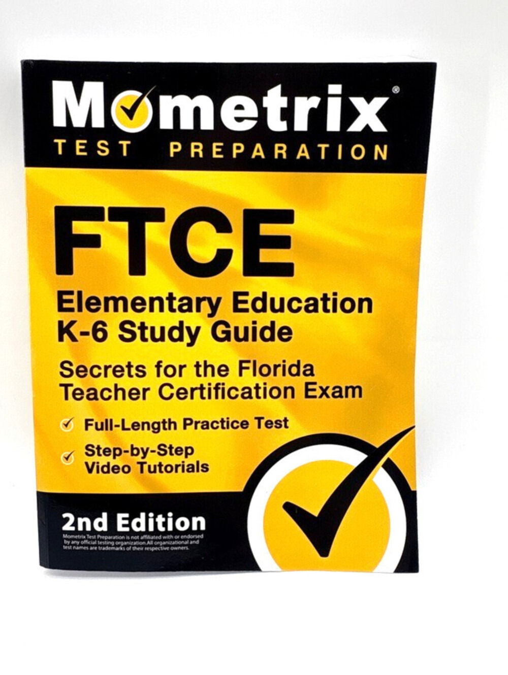 Mometrix FTCE Elementary Education K-6 Study Guide Teacher Cert. 2nd Edition